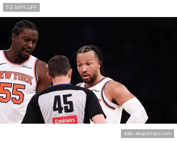 杰伦·布伦森利用挡拆拉开空位提升得分效率明显超过队内其他后卫