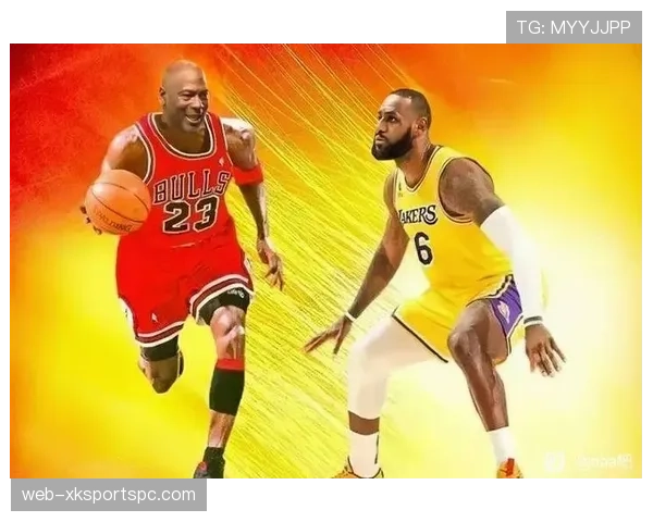 乔丹关键时刻突破率高出詹姆斯显核心领袖价值